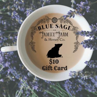 E - Gift Cards: Send & Receive Gifts Instantly & Include a Personal Gift Message. - Blue Sage Family Farm - BlueSageFamilyFarm
